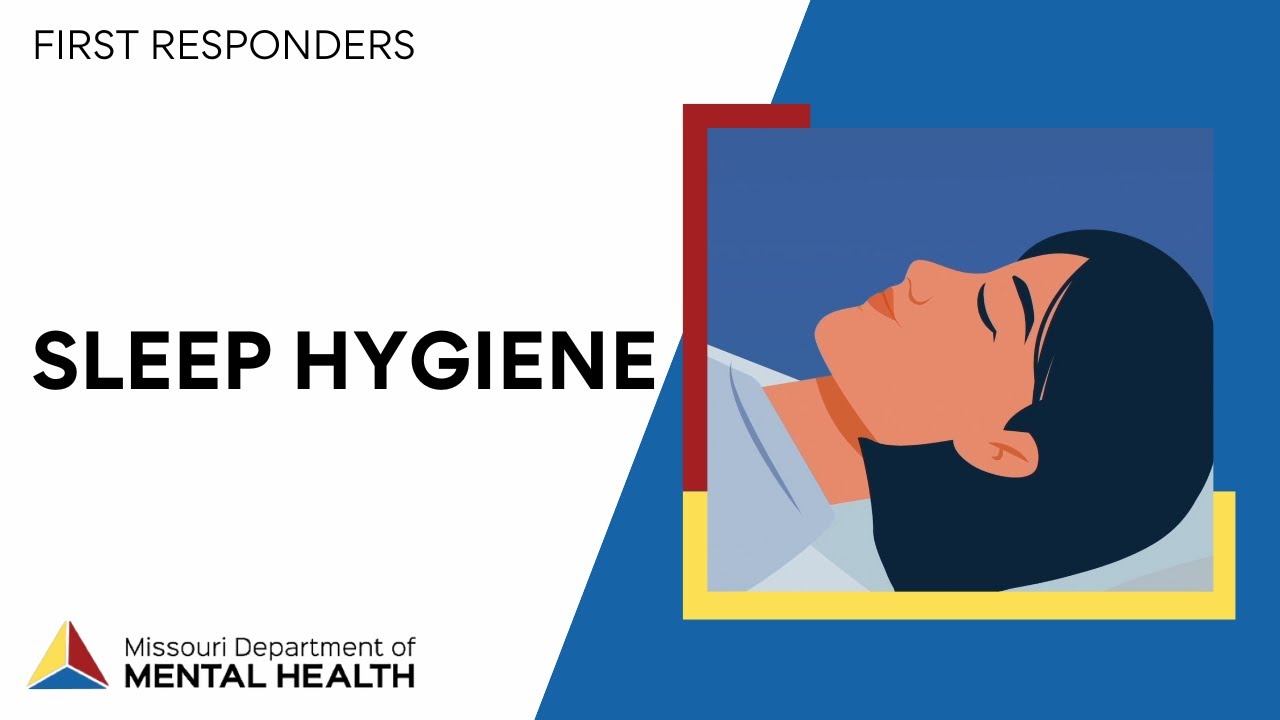 First Responders: Sleep Hygiene