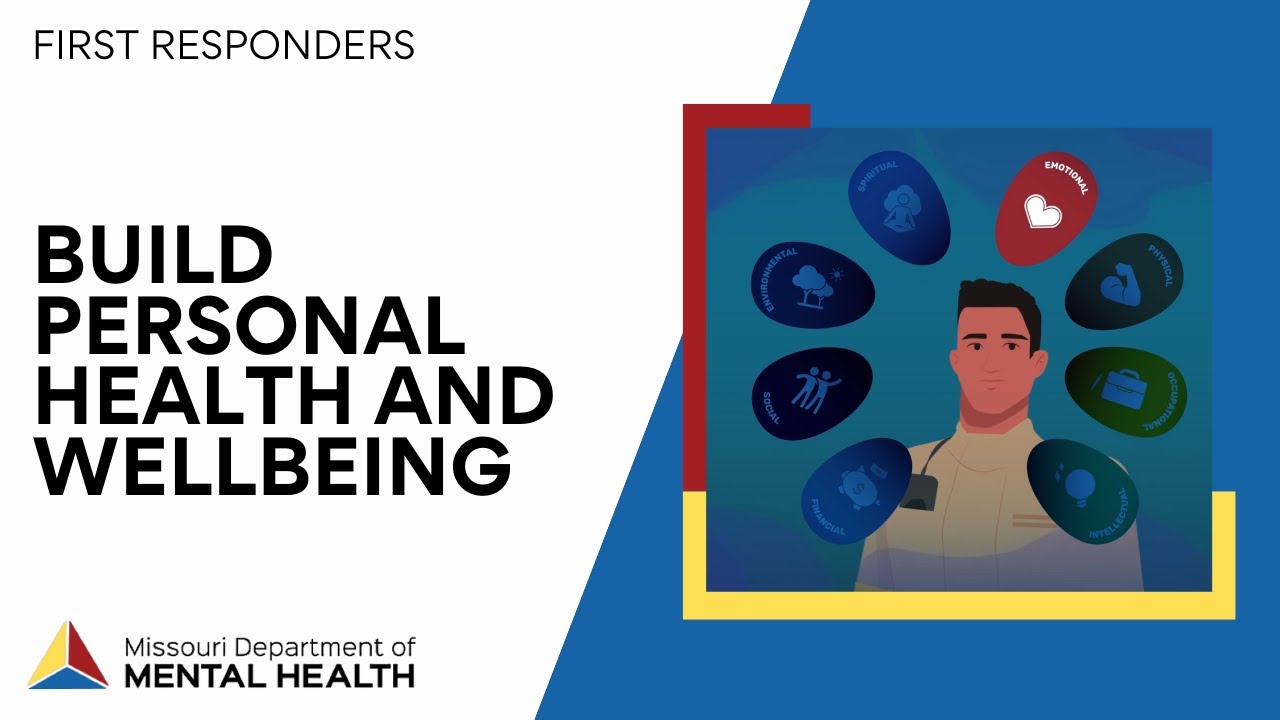First Responders: Build Personal Health and Wellbeing