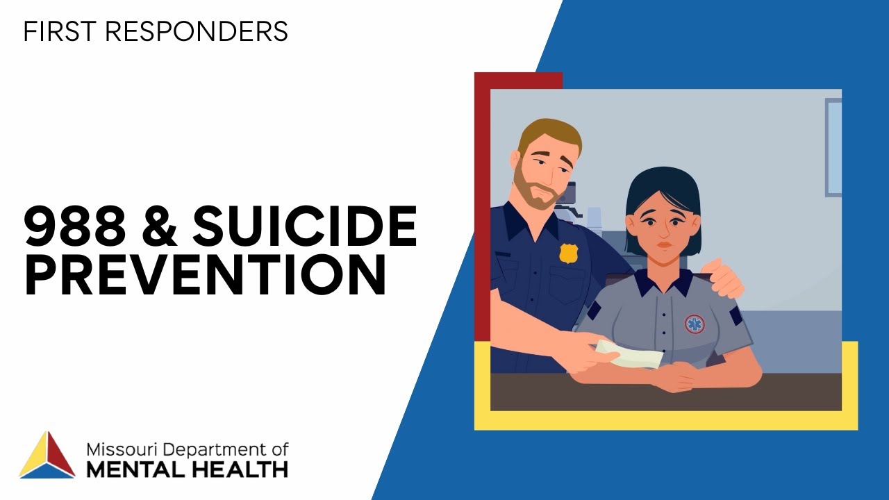 First Responders: 988 & Suicide Prevention