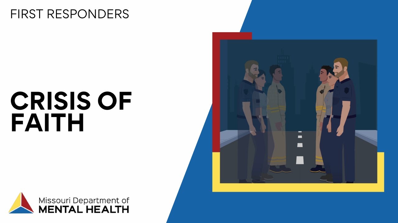 First Responders: Crisis of Faith